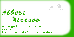 albert mircsov business card